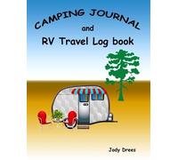 Jody Drees Camping Journal and RV Travel Log Book (Tascabile)