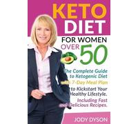 Jody Dyson Keto Diet for women over 50 (Tascabile)