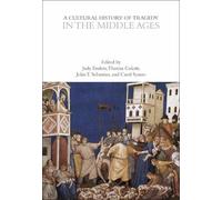 Jody Enders A Cultural History of Tragedy in the Middle Ages (Tascabile)