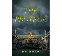 Jody Gehrman The Protege (Copertina rigida)