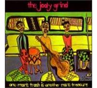 Jody Grind - One Man's Trash Is Another Man