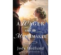 Jody Hedlund A Wager with the Matchmaker (Tascabile) Shanahan Match