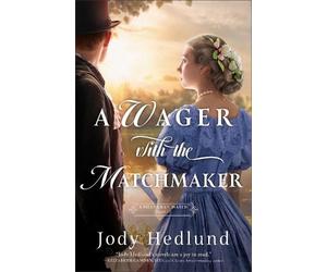 Jody Hedlund A Wager with the Matchmaker (Tascabile) Shanahan Match