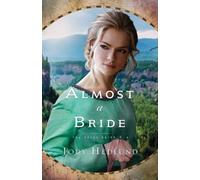 Jody Hedlund Almost a Bride (Tascabile) Bride Ships