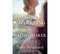 Jody Hedlund Jody Hedlund Marrying the Matchmaker (Tascabile) Shanahan Match