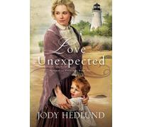 Jody Hedlund Love Unexpected (Tascabile)