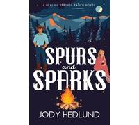 Jody Hedlund Spurs and Sparks (Tascabile) Noble Ranch