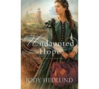 Jody Hedlund Undaunted Hope (Tascabile)