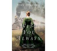 Jody Hedlund With You Always (Tascabile)