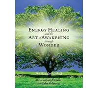 Jody Herriott Tyler Odysseus Energy Healing and The Art of Awakening (Tascabile)