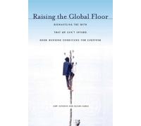 Jody Heymann Alison Earle Raising the Global Floor (Copertina rigida)