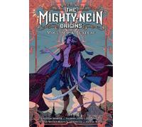 Jody Houser Hunter Sever Critical Role: The Mighty Nein Origi (Copertina rigida)