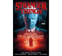 Stranger Things: SIX (Graphic Novel Volume 2) by Houser, Jody