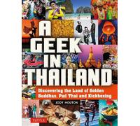 Jody Houton A Geek in Thailand (Tascabile)