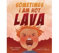 Jody Jensen Shaffer Sometimes I Am Hot Lava (Copertina rigida)