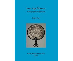 Jody Joy Iron Age Mirrors (Tascabile)