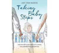 Jody Lynee Madeira Taking Baby Steps (Tascabile)