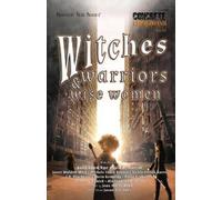 Jody Lynn Nye Gail Z Martin Janet Walde Witches, Warriors, and Wise (Tascabile)
