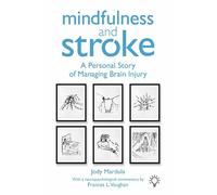 Jody Mardula Mindfulness and Stroke (Tascabile)
