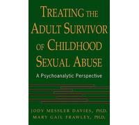 Jody Messler Davies Ma Treating The Adult Survivor Of Childho (Copertina rigida)