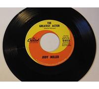JODY MILLER - queen of the house/ the greatest actor (CAPITOL 5402 45)
