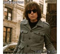 Jody Porter - Close to The Sun [Import]