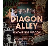 Jody Revenson Harry Potter: Diagon Alley: A Movie Scrapbook (Copertina rigida)