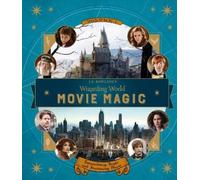 Jody Revenson J.K. Rowling's Wizarding World: Movie Magic Vol (Copertina rigida)
