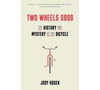 Jody Rosen Two Wheels Good (Tascabile)