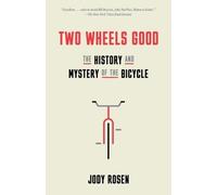 Jody Rosen Two Wheels Good (Tascabile)
