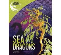 Jody S. Rake Sea Dragons (Copertina rigida) Real-Life Dragons