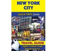 Jody Swift New York City Travel Guide (Quick Trips Series) (Tascabile)