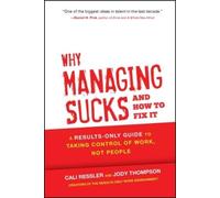 Jody Thompson Cali Ressle Why Managing Sucks and How to Fix I (Copertina rigida)