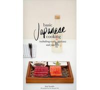 Jody Vassallo Basic Japanese Cooking (Tascabile)