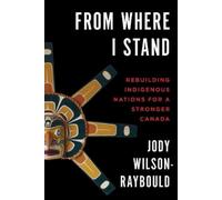 Jody Wilson-Raybould From Where I Stand (Tascabile)