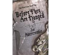 Joe Abercrombie Before They Are Hanged (Copertina rigida) First Law