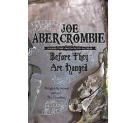 Joe Abercrombie Before They Are Hanged (Tascabile) First Law