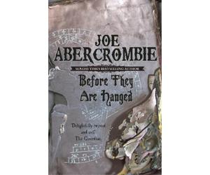 Joe Abercrombie Before They Are Hanged (Tascabile) First Law