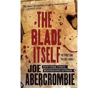 Joe Abercrombie The Blade Itself (Tascabile) First Law Trilogy