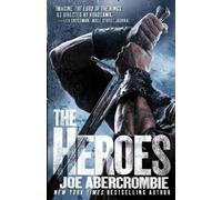 Joe Abercrombie The Heroes (Tascabile)