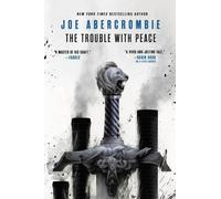 Joe Abercrombie The Trouble with Peace (Copertina rigida) Age of Madness