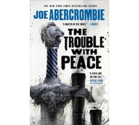 Joe Abercrombie The Trouble with Peace (Tascabile) Age of Madness