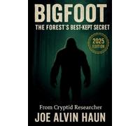 Joe Alvin Haun The Forest's Best Kept Secret (Tascabile)