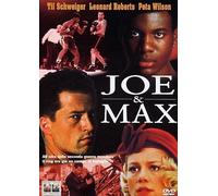 Joe And Max [Edizione: Regno Unito]