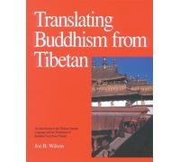 Joe B. Wilson Translating Buddhism from Tibetan (Copertina rigida)
