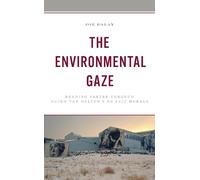 Joe Balay The Environmental Gaze (Copertina rigida)