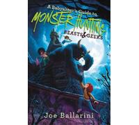 Joe Ballarini A Babysitter's Guide to Monster Hunting #2: Bea (Copertina rigida)