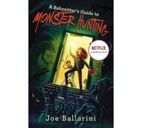 Joe Ballarini A Babysitter's Guide to Monster Hunting (Tascabile)