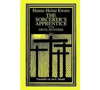 Joe Bandel Hanns Heinz Ewers The Sorcerer's Apprentice (Tascabile)