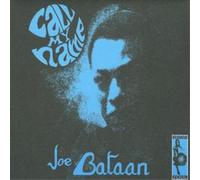 Bataan, Joe - Call My Name